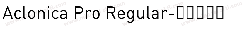 Aclonica Pro Regular字体转换